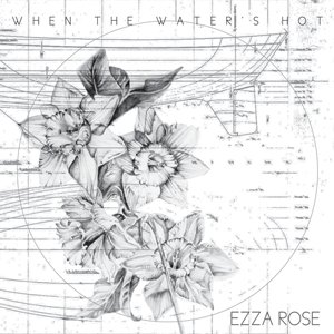 When-The-Water's-Hot-by-Ezza-Rose-FULL